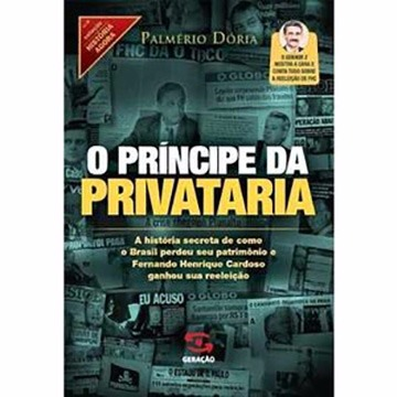 O Príncipe da Privataria