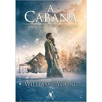 A CABANA CAPA DO FILME - WILLIAM P. YOUNG - ARQUEIRO