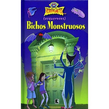 ( Asquerosos ) Bichos Monstruosos - Col. Horripilantes