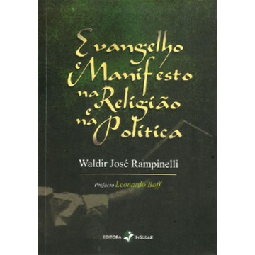 Evangelho e Manifesto na Religião e na política