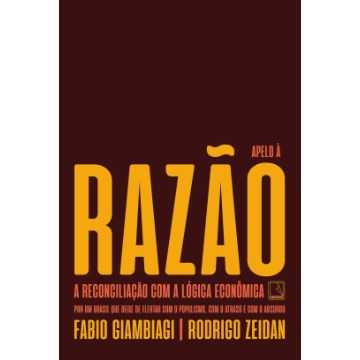 Apelo À Razão: A Reconciliação Com A Lógica Econômica