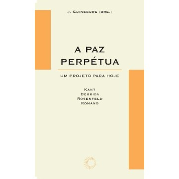 A Paz Perpétua - Um Projeto para Hoje - Col.elos