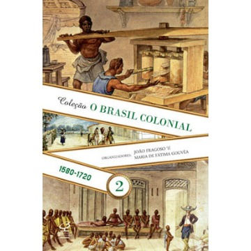 Brasil Colonia - Vol.2 ( 1580 - 1720 )