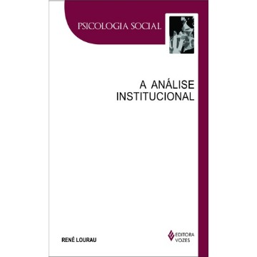 A Análise Institucional