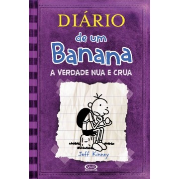 Diário de Um Banana - Vol. 5 - A Verdade Nua e Crua
