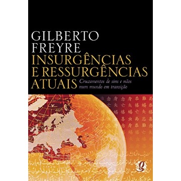 Insurgências e ressurgências atuais - Cruzamentos de sins e nãos num mundo em transição
