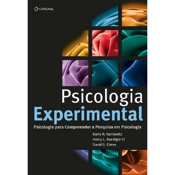 Psicologia Experimental: Psicologia Para Compreender a Pesquisa em Psicologia