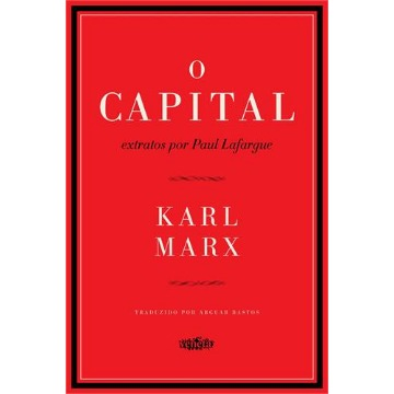 Capital, O: Extratos Por Paul Lafargue