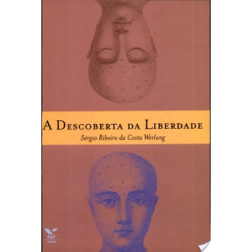 Descoberta Da Liberdade, A