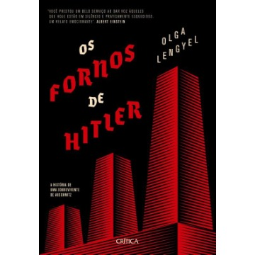 Os Fornos De Hitler - A História De Uma Sobrevivente De Auschwitz