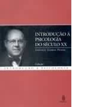 Introdução á Psicologia Do Século XX