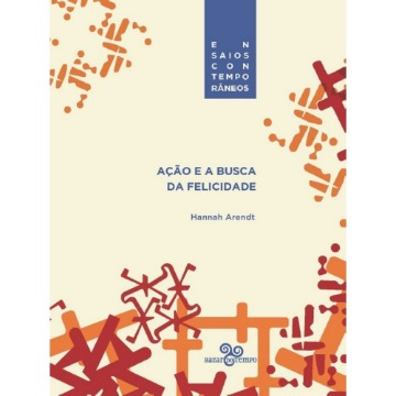 Ação e A Busca da Felicidade