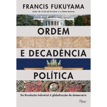 Ordem E Decadência Política