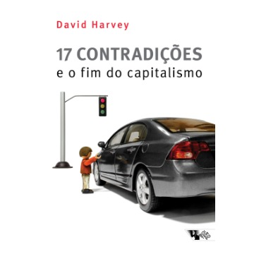 17 Contradições e o Fim do Capitalismo
