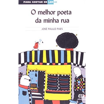 O Melhor Poeta da Minha Rua - Para Gostar de Ler 43