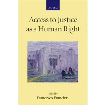 ACCESS TO JUSTICE AS A HUMAN RIGHT