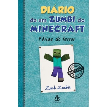 Diário de Um Zumbi do Minecraft - Férias do Terror