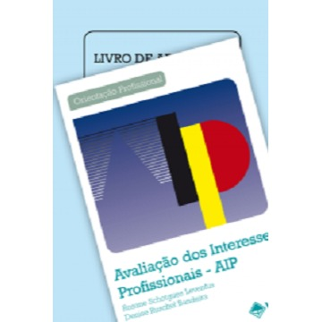 AIP - AVALIAÇÃO DOS INTERESSES PROFISSIONAIS - KIT COMPLETO