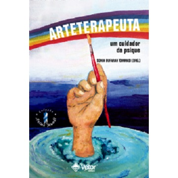 ARTETERAPEUTA - UM CUIDADOR DA PSIQUE