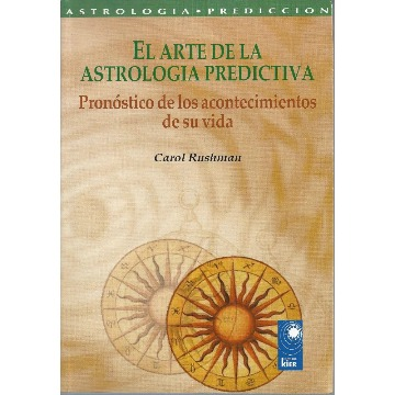 El Arte de La Astrologia Predictiva