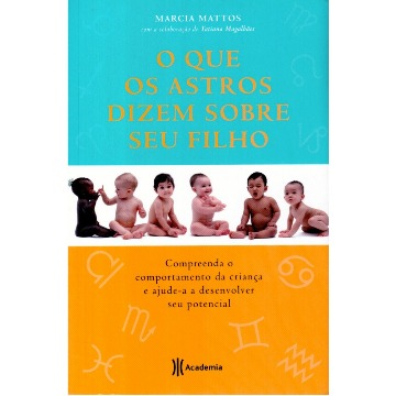 O Que os Astros Dizem Sobre Seu Filho