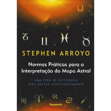 Normas Práticas para a Interpretação do Mapa Astral