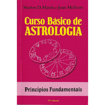 Curso Básico de Astrologia - Vol 01