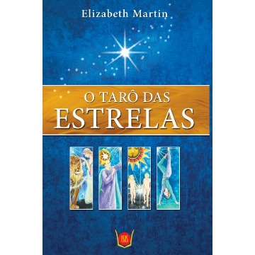 O Tarô das Estelas [livro + cartas]