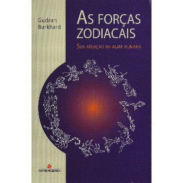 As Forças Zodiacais