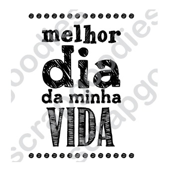 Carimbo - MELHOR DIA DA MINHA VIDA