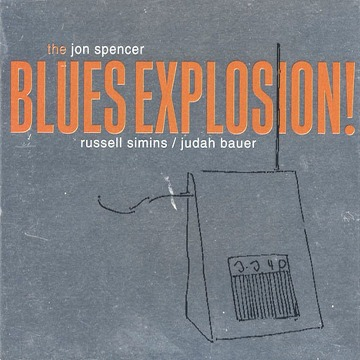 JOHN SPENCER BLUES EXPLOSION - ORANGE
