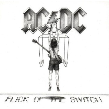 AC/DC - FLICK OF THE SWITCH