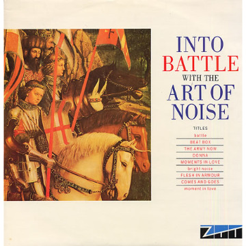 INTO BATTLE WITH THE ART OF NOISE - 20TH ANNIVER..