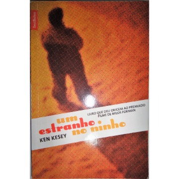 Um estranho no ninho - Ken Kesey