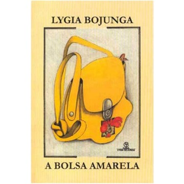 A BOLSA AMARELA - Lygia Bojunga